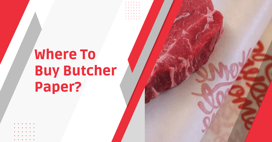 Where To Buy Butcher Paper